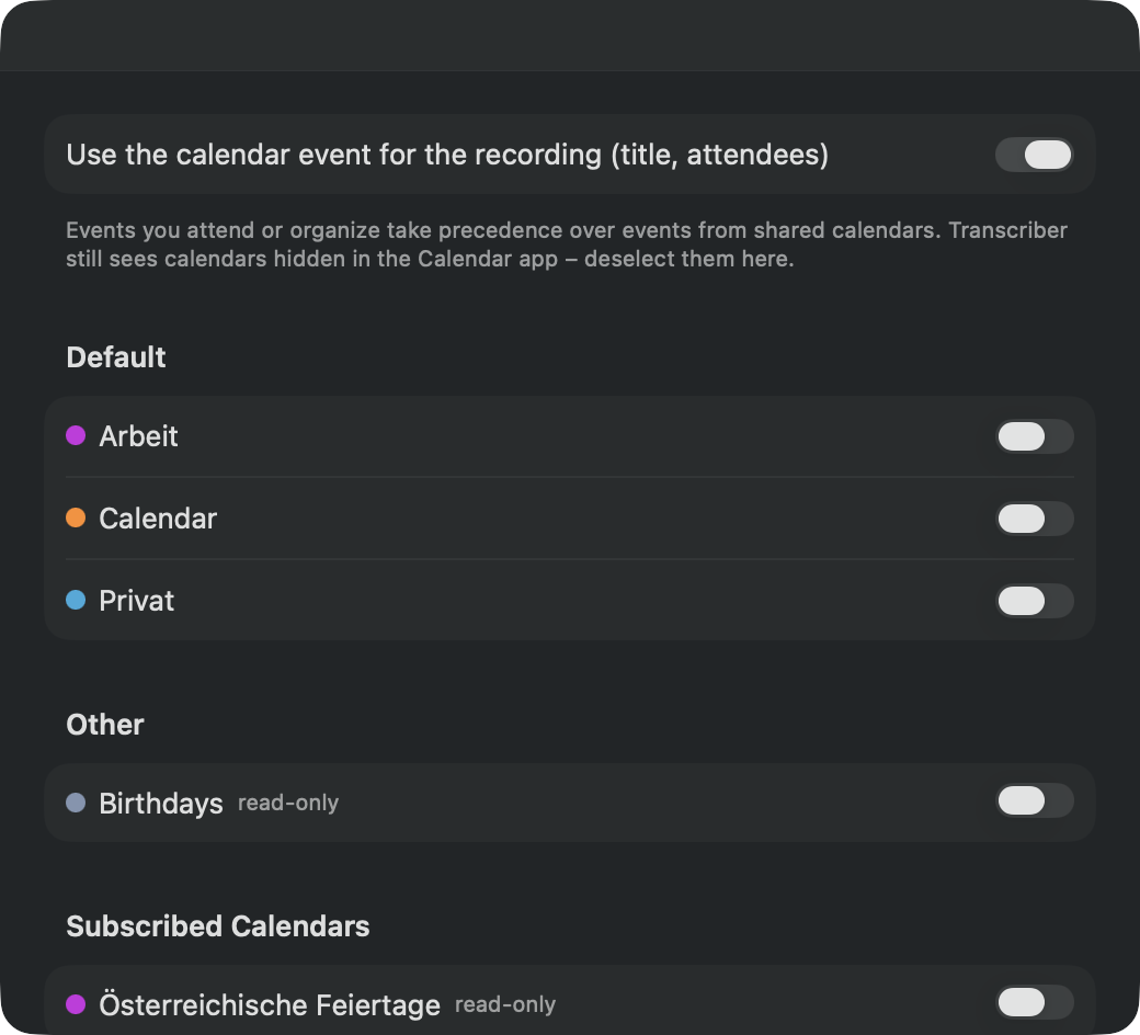 Calendar settings: use the event for the recording (title, attendees) and choose which calendars to include.